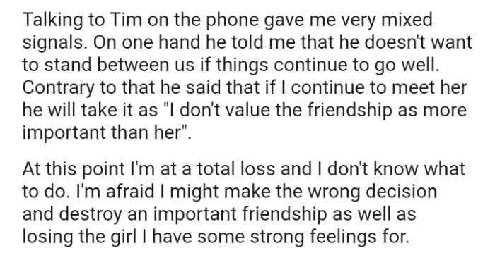 He told the OP that he doesn't want to stand between them if things continue to go well.