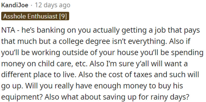 He's relying on OP landing a high-paying job