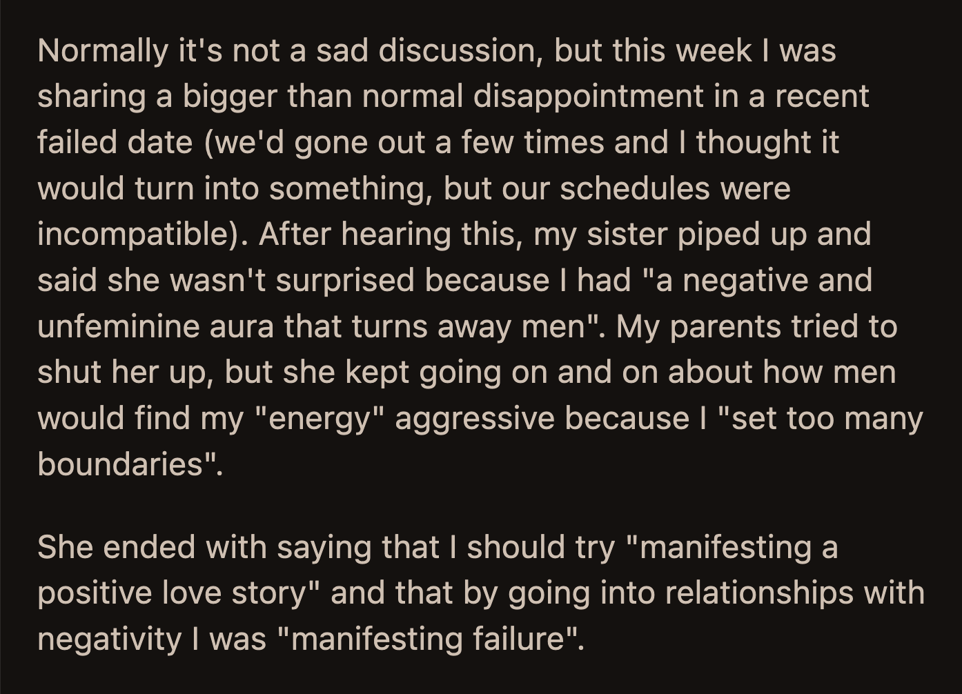 Her sister lived with their parents and survived on child support payments. OP wouldn't have an issue with it if her sister didn't constantly complain about not having enough money to buy fancy things.