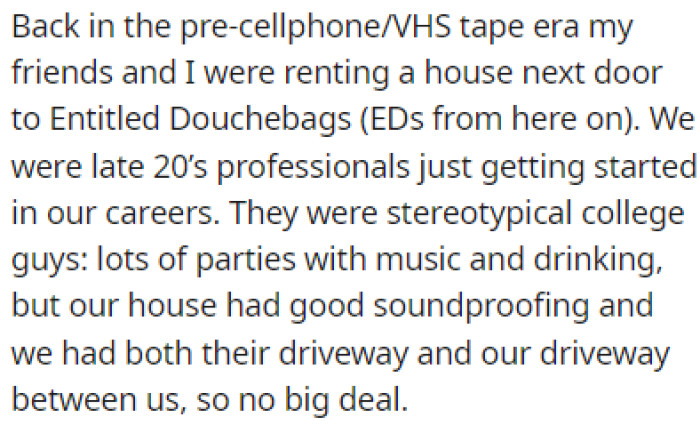 OP and Their Friends Used to Rent a House Next Door to the EDs