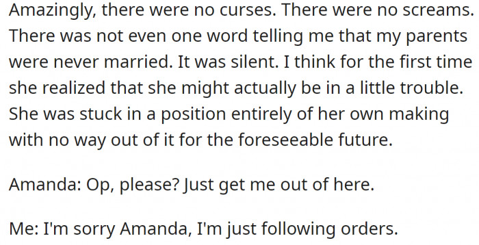 Then Amanda realized she was in real trouble and even tried to nicely ask the OP to help her.