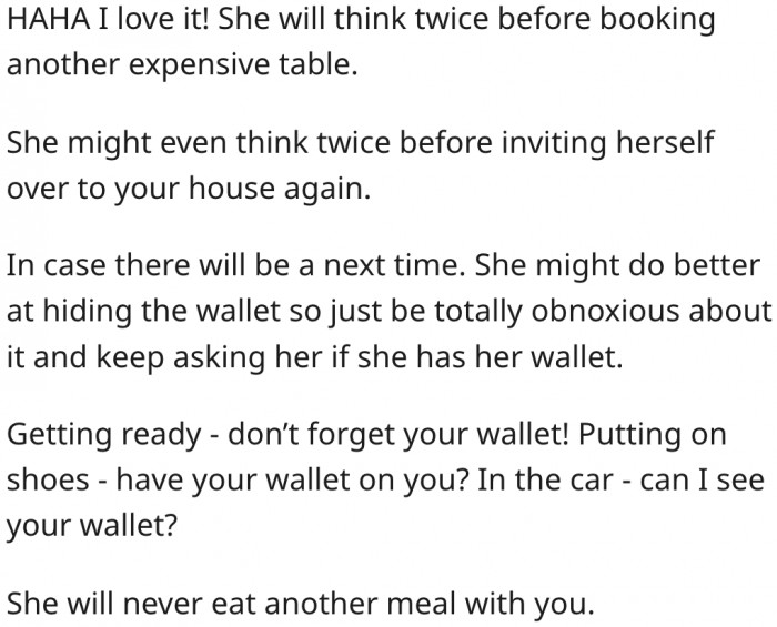 13. Her sister-in-law would be extremely cautious about booking another meal.