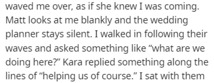 OP had no idea what was happening