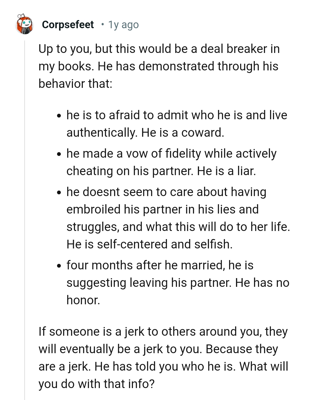 He's afraid to admit who he is