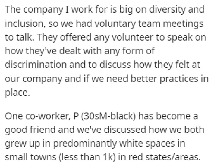 The company decided to start having voluntary team meetings to discuss discrimination