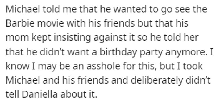 Michael told OP that he wants to see the Barbie movie, so he took him and his friends without his mother knowing