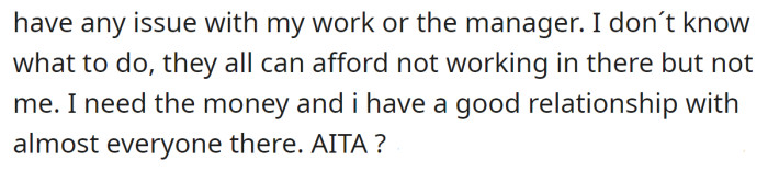 But the OP Needs That Job and Asks for Advice on What to Do: