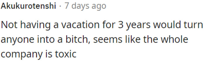 The company has a toxic environment.