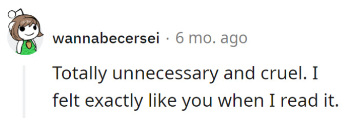 His delivery was so cold, even ice cubes were jealous. We should start a club, 'Survivors of Unnecessary Cruelty and Lackluster Goodnight Wishes.'