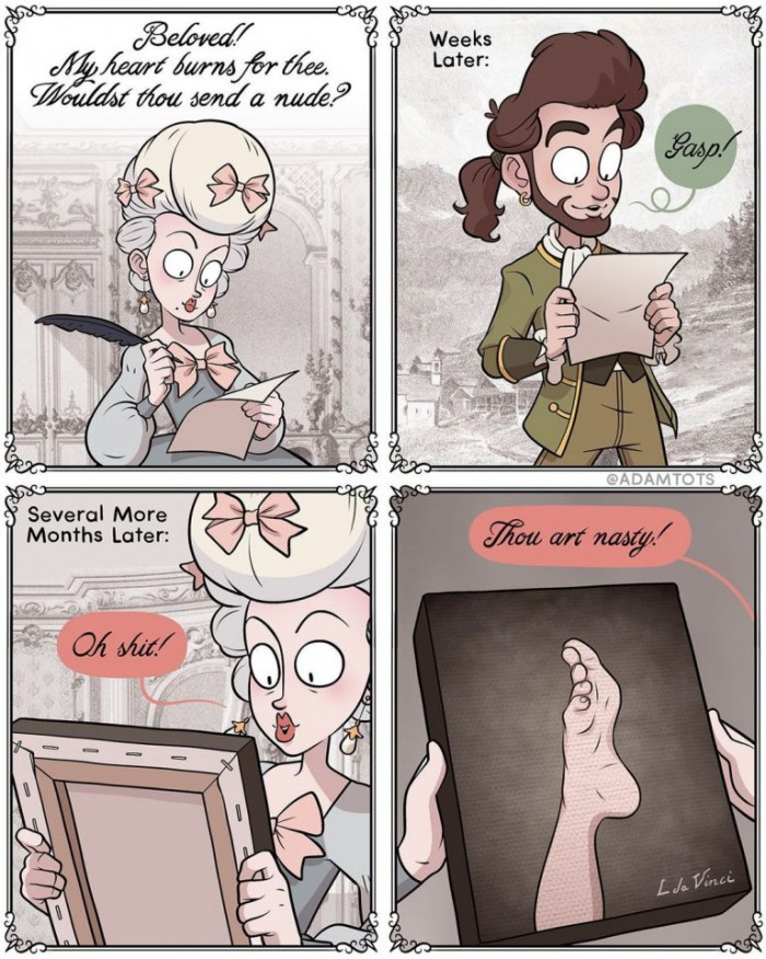 10. I guess that’s how people used to ask for nudes in ancient times