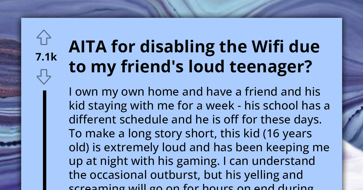 Redditor Teaches Their Friend's Teenage Son A Lesson, Turns Off The Wi-Fi Before They Left For Work Because He Has Been Loudly Gaming During The Night