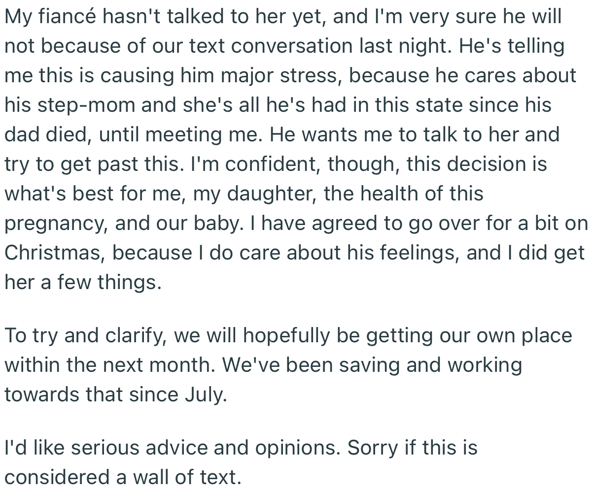 OP’s Fiancé Wasn’t Happy About This, as He Wanted OP to Be Close to His Own Side of the Family. However, She Decided That It Was Best to Take a Step Back from the Toxic Environment His Stepmom Created