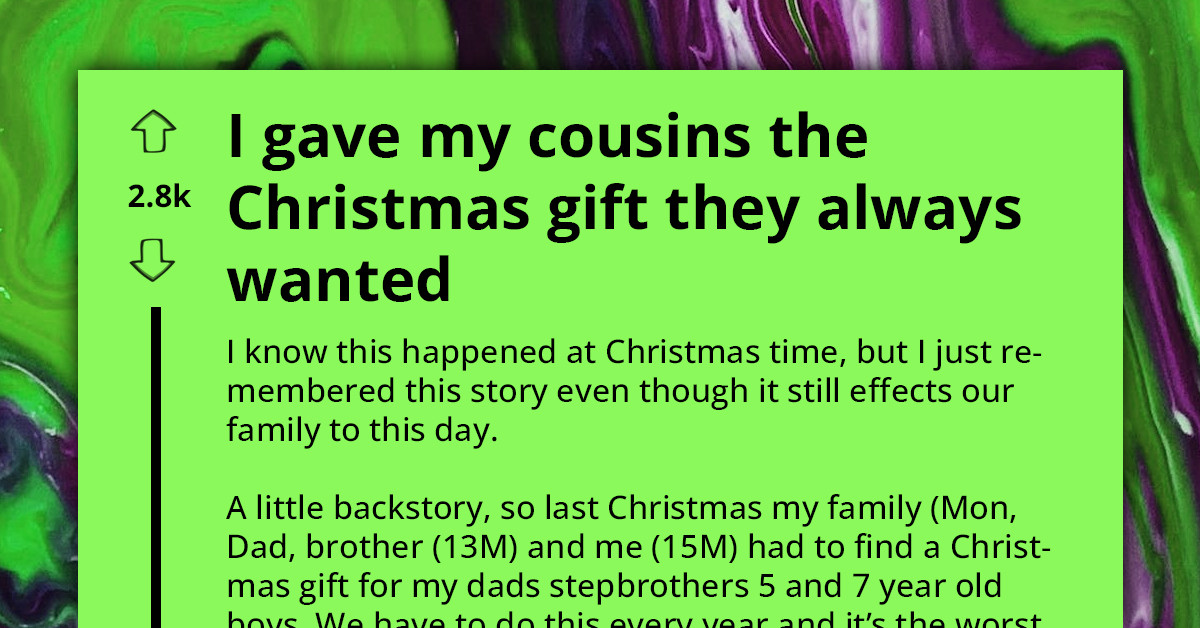 Teen Takes Petty Revenge On Younger Cousins - By Getting Them Exactly What They Wanted For Christmas