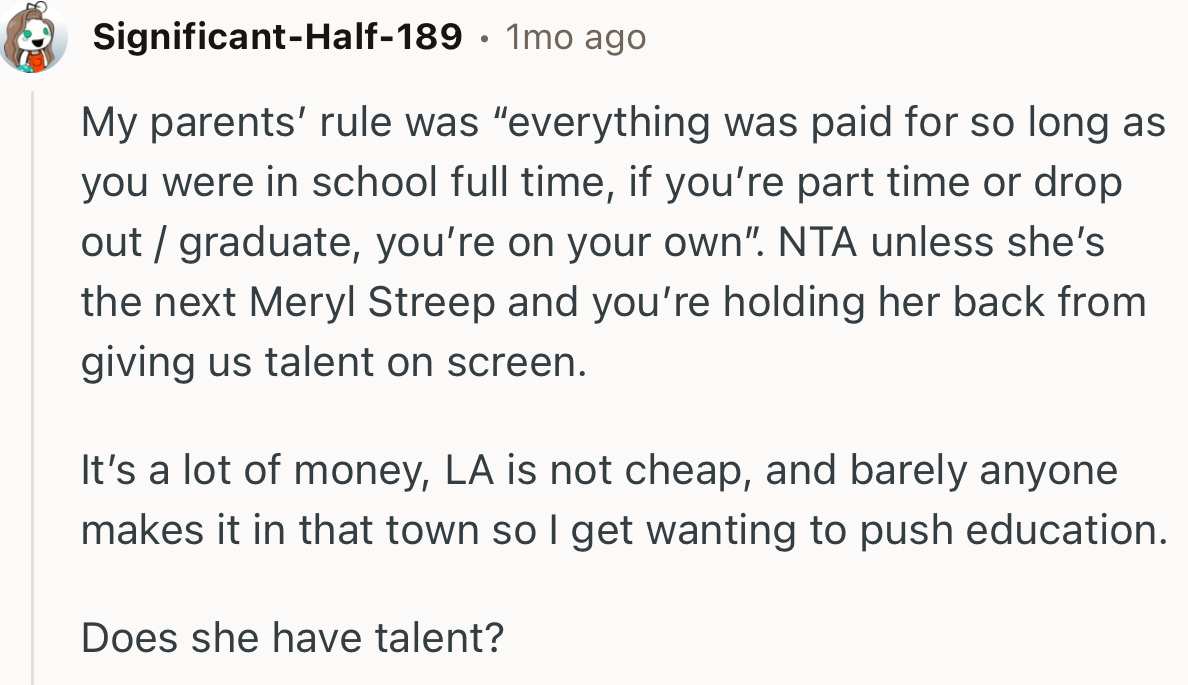 “It’s a Lot of Money; LA Is Not Cheap, and Barely Anyone Makes It in That Town.”