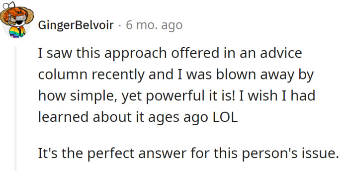 Another Redditor agreed that this approach is excellent