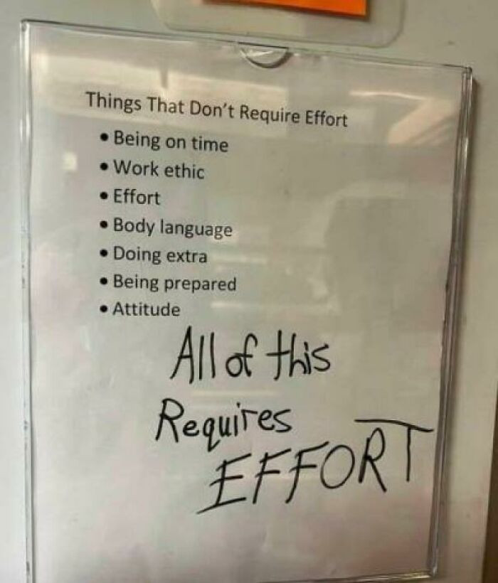 11. Yes. Effort Definitely Involves No Effort.