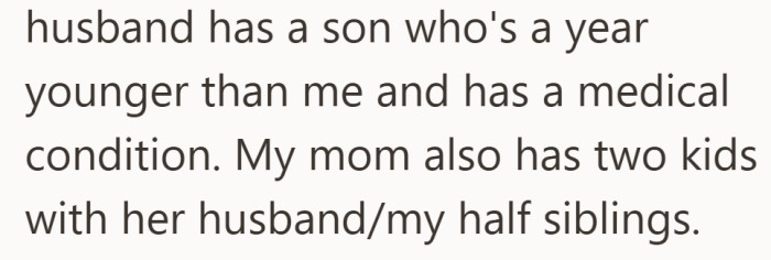 The household includes a stepbrother with health issues and two shared children from the marriage.