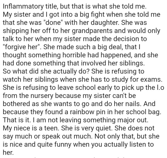 OP's sister made such a big deal out of it that the OP thought something horrible had happened
