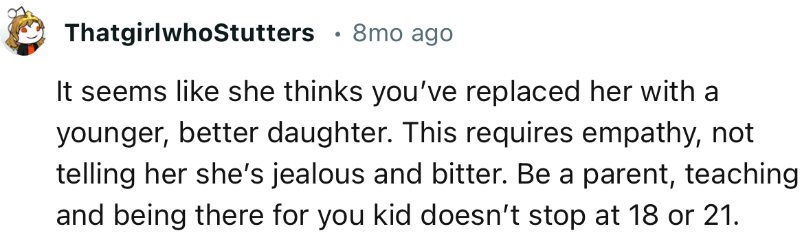 “It Seems Like She Thinks You’ve Replaced Her with a Younger, Better Daughter.”