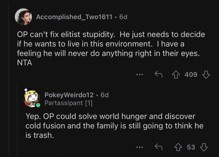 The girlfriend's family will never approve of OP, no matter what he does.