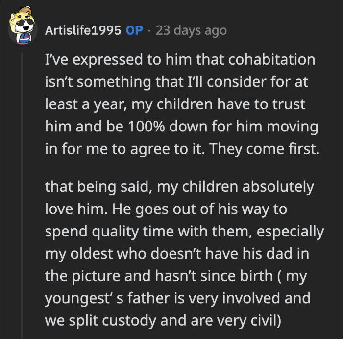 OP said the despite his good relationship with her children, she won't even consider living with him until they've had a year under their belt