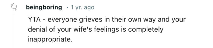 “YTA - Everyone Grieves in Their Own Way.”