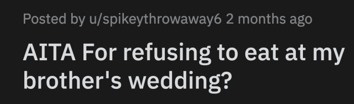 Ana canceled their contract at 11 p.m. the night before the wedding. Ana's mom disinvited her to avoid any awkwardness.