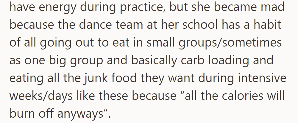 Liana was upset with packed lunches, preferring to join her dance team in eating out together.