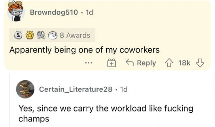 6. Being one of my coworkers pays well???