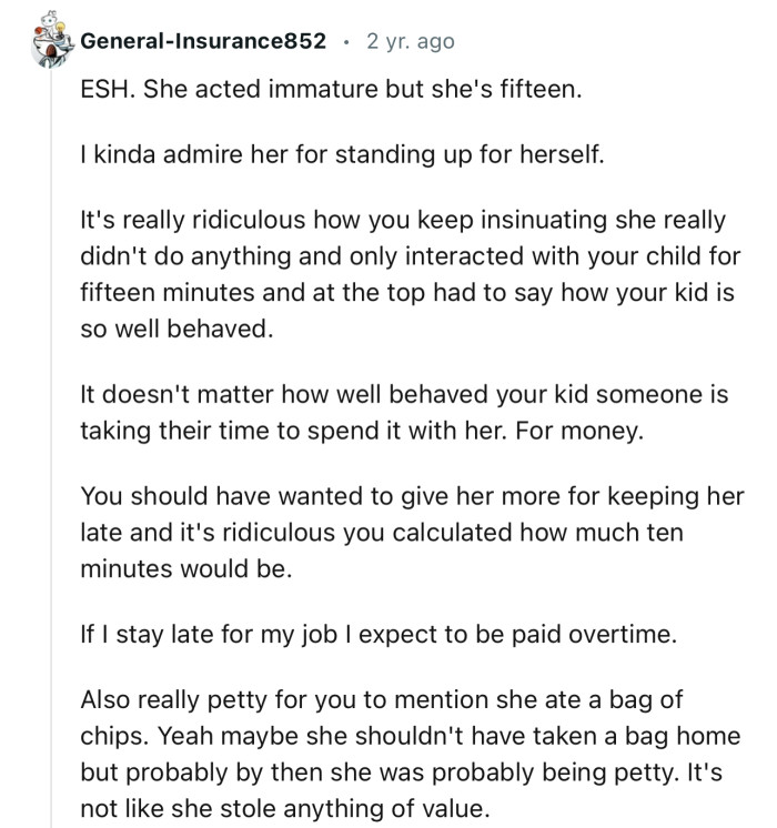 “ESH. She acted immature, but she's fifteen. I kind of admire her for standing up for herself.”