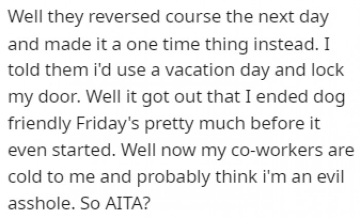 His idea worked, and HR reversed the decision the next day by turning it into a one-time event