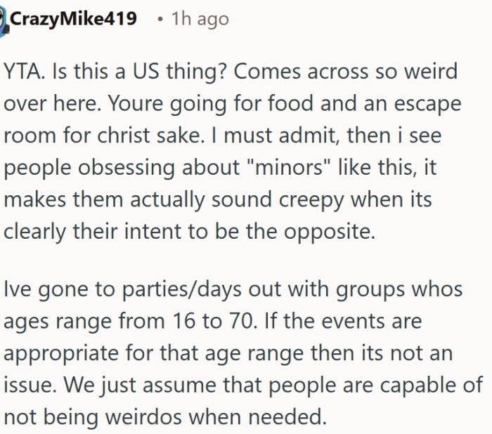 Normal social groups can range from sixteen to seventy without it being an issue