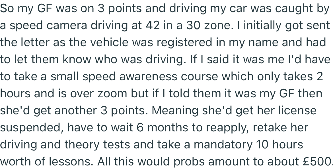 OP’s girlfriend was caught speeding in his car. Consequently, the authorities offered him two interesting punishment options