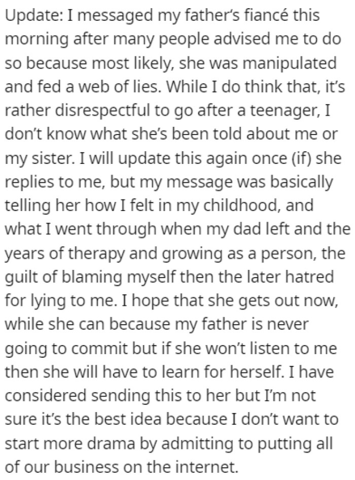OP decided to message her father's fiancée to clear things up