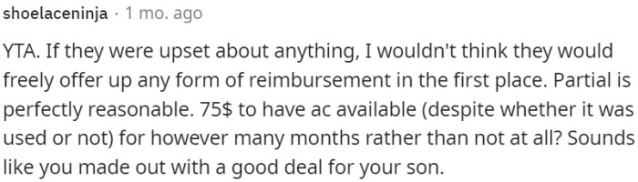 The offer of partial reimbursement indicates that they were willing to contribute, and having access to the air conditioner for several months is still beneficial