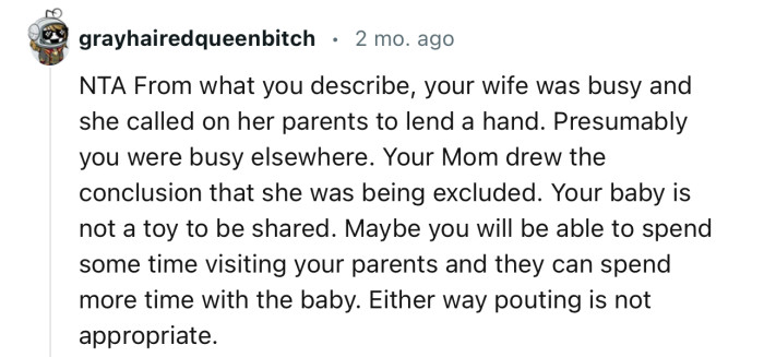“NTA. From what you describe, your wife was busy and she called on her parents to lend a hand.”