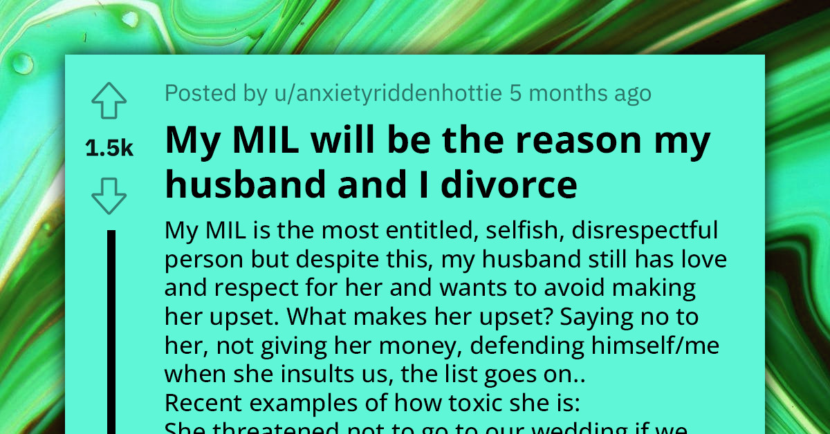 Redditor Contemplates Divorce Over Their Husband's Inability to Keep His Toxic Mother from Interfering in Their Marriage