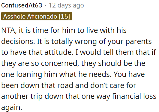 OP's Parents Should Take Responsibility If They're So Worried.