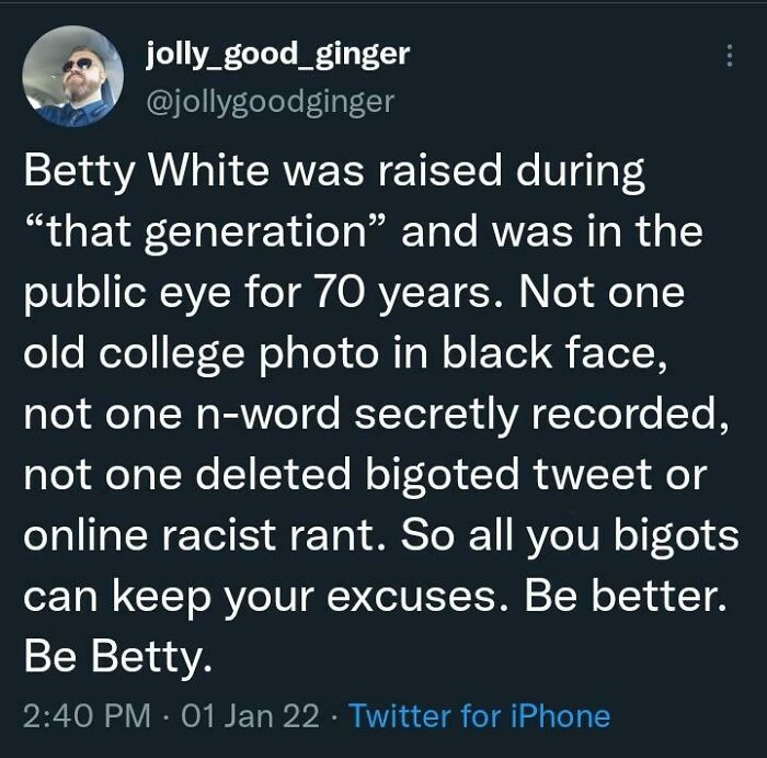 51. Don't make excuses when you can always do better.