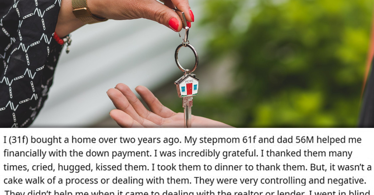 Redditor Posts Online About Becoming A Homeowner, Narcissistic Stepmom Furious Because She Didn’t Mention Her Help