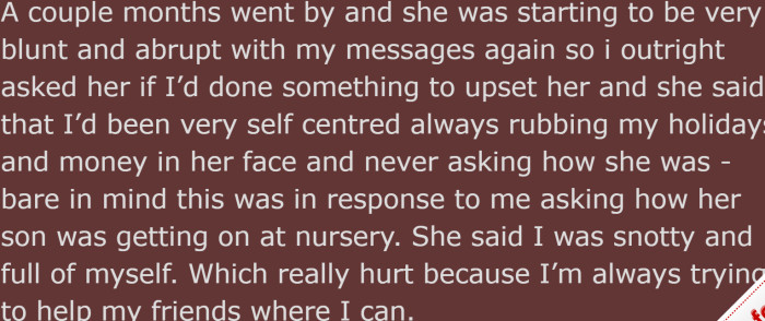 However, the friend had recently made positive changes, and they reconnected.