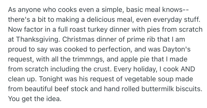 OP explained that every holiday, she cooks delicious meals based on her husband’s request, alone, and also cleans up alone