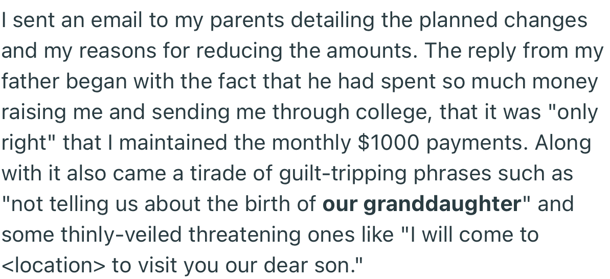 OP emailed his parents, informing them that he would be reducing their monthly allowance and gave them a detailed explanation of why