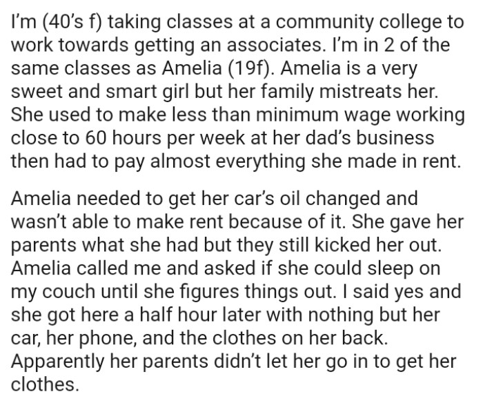 The OP meets Amelia who she described as a very sweet and smart girl but her family mistreats her