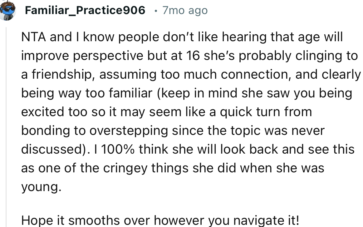 “I 100% think she will look back and see this as one of the cringey things she did when she was young.”
