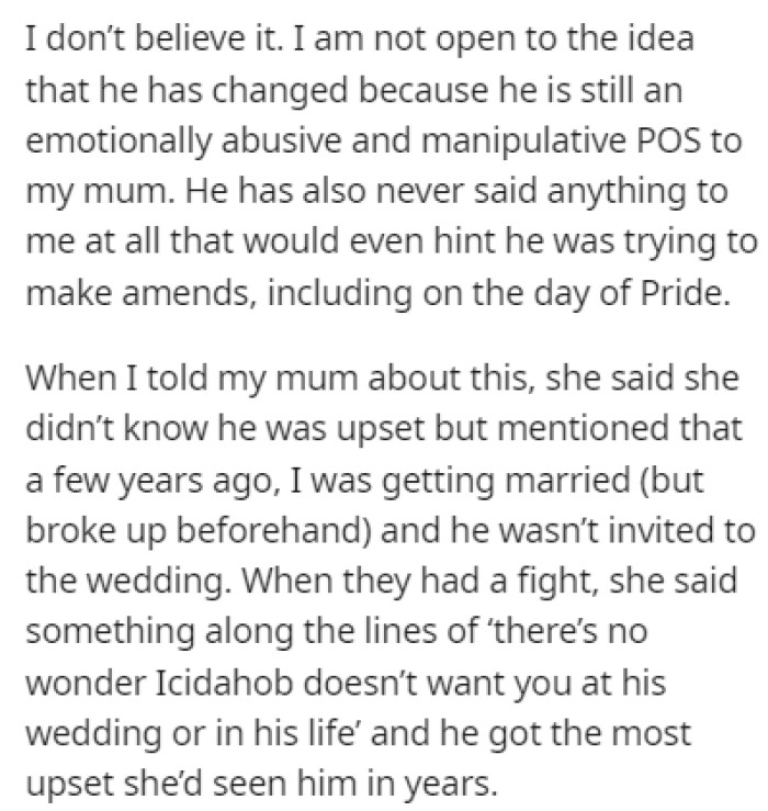 OP doesn't buy into the idea that his father is suddenly a new man