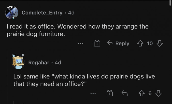 They obviously need offices too. They have important matters to attend to.