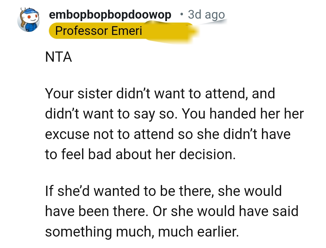 OP's sister would be at the funeral if she really wanted to