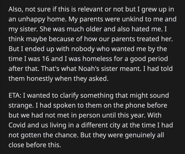 Noah's sister also said OP's stalker behavior was the reason why her family abandoned her, which is such an awful thing to say.