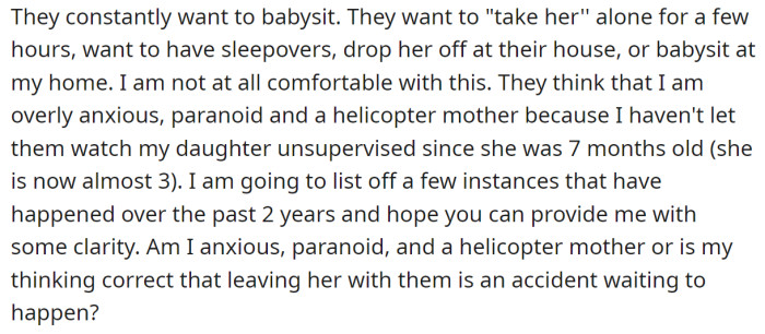 They constantly want to babysit her, but the OP is afraid to let them: